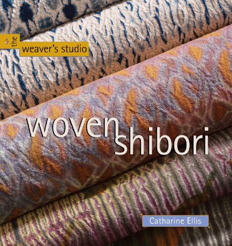 Woven Shibori (The Weaver's Studio series)