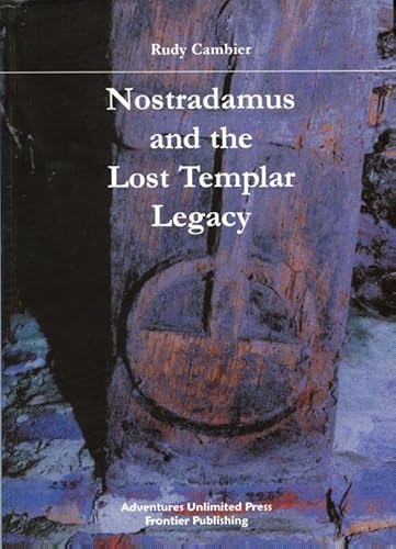 Nostradamus and the Lost Templar Legacy