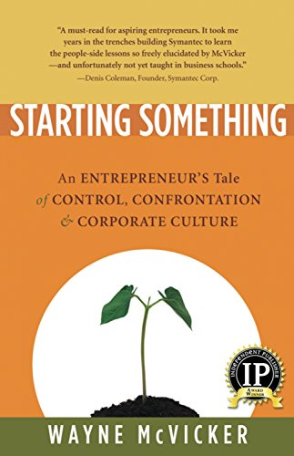 Starting Something: An Entrepreneur's Tale of Corporate Culture