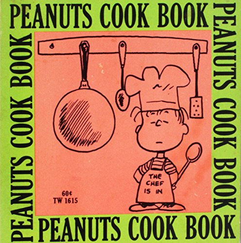 Peanuts Cook Book (Cider Mill Press Edition) (Peanuts: Happiness Is...)
