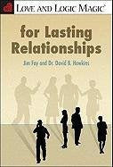 Love and Logic Magic for Lasting Relationships