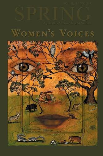 Spring: A Journal of Archetype and Culture, Volume 91, Fall 2014, Women's Voices