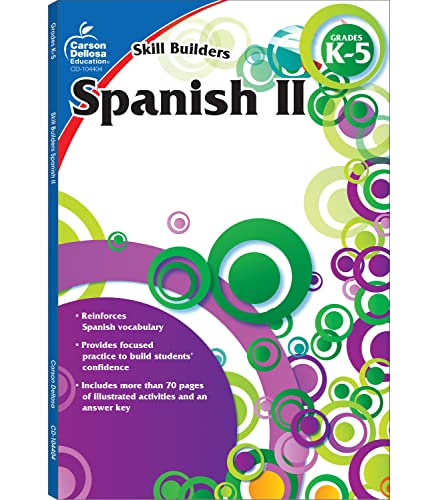 Carson Dellosa – Skill Builders Spanish II Workbook, for Grades K–5, 80 Pages With Answer Key