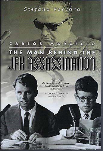Carlos Marcello: The Man Behind the JFK Assassination