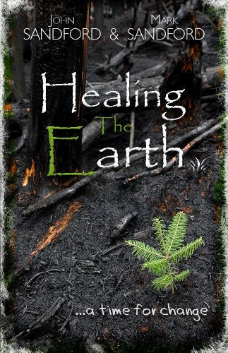 Healing the Earth ... a time for change
