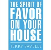 The Spirit of Favor on Your House