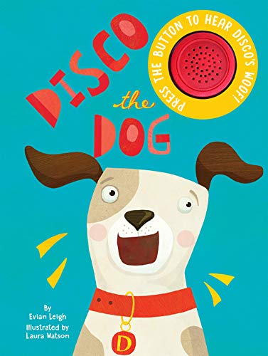 Disco the Dog - Sound Book - Novelty Book - Interactive Children's Board Book