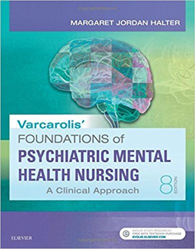 Varcarolis' Foundations of Psychiatric-Mental Health Nursing: A Clinical Approach, 8e