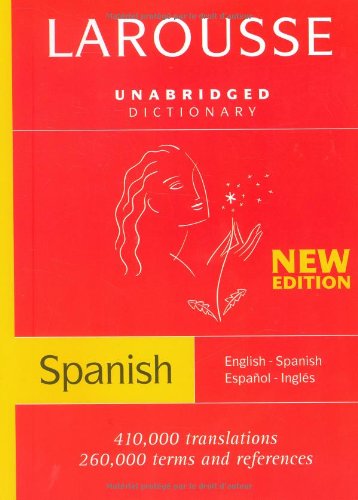 Larousse Dictionary English-Spanish/ Espanol-Ingles (Spanish and English Edition)