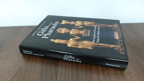 Gifts from The Pharaohs: How Ancient Egyptian Civilization Shaped the Modern World