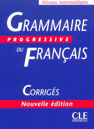 Grammaire Progressive Du Francais Corrigés (Answer Key)