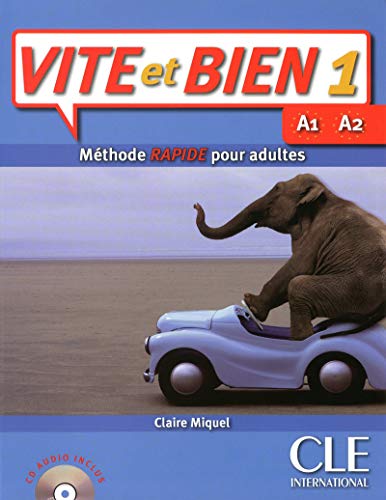 Vite et bien 1 : Methode rapide pour adultes livre + 1CD audio + Corriges 1 (Level A1) (French Edition)