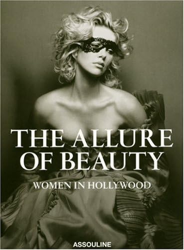 Allure of Beauty: Women in Hollywood