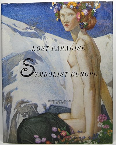Cover of Lost Paradise: Symbolist Europe by Clair, Jean, hardcover Book
