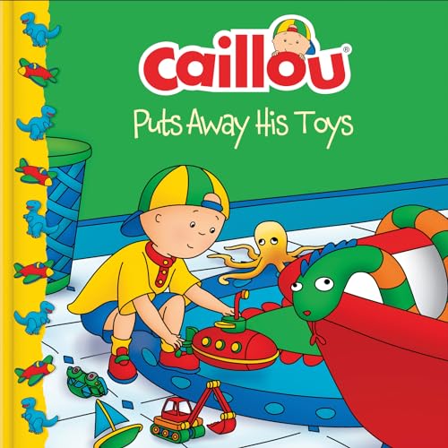 Caillou Puts Away His Toys (Clubhouse series)