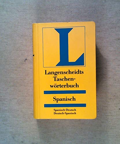 Langenscheidts Taschenworterbuch: Spanisch - Deutsch / Deutsch - Spanisch (Spanish/German Dictionary)