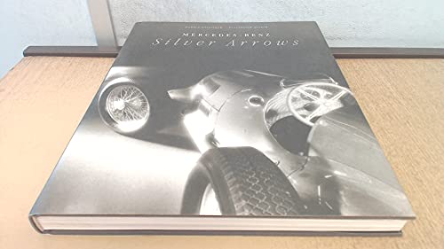 Mercedes-Benz Silver Arrows