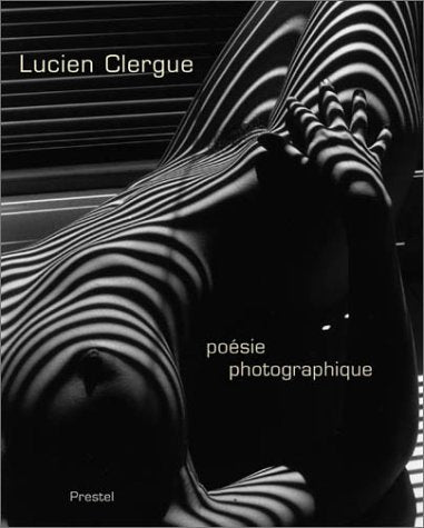 Lucien Clergue-Poesie Photographique (English and French and German Edition)