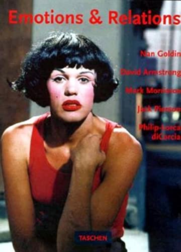 Emotions & Relations: Nan Goldin, David Armstrong, Mark Morrisroe, Jack Pierson, Philip-Lorca Dicorcia (Foto Series)