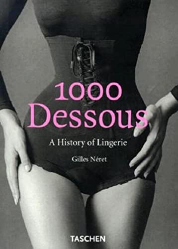 1000 Dessous: A History of Lingerie