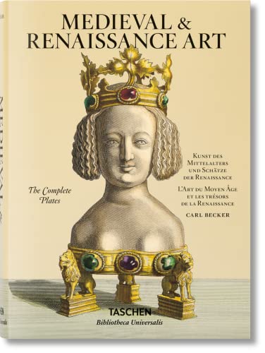 Carl Becker. Medieval & Renaissance Art (Bibliotheca Universalis) (Multilingual Edition)