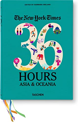 The New York Times: 36 Hours - Asia & Oceania