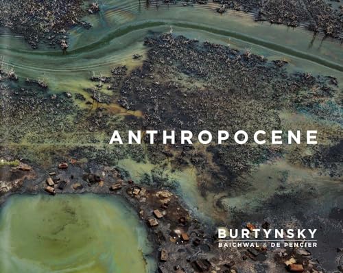 Edward Burtynsky with Jennifer Baichwal and Nick de Pencier: Anthropocene