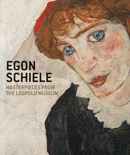 Egon Schiele: Masterpieces from the Leopold Museum