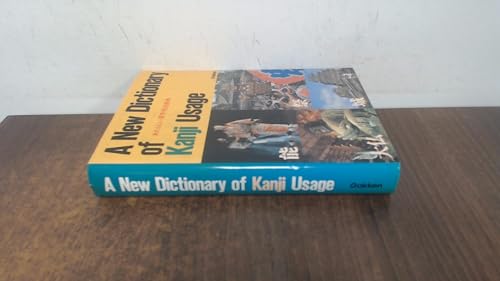 A New Dictionary of Kanji Usage (English and Japanese Edition)