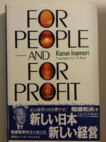 For People-And for Profit: A Business Philosophy for the 21st Century