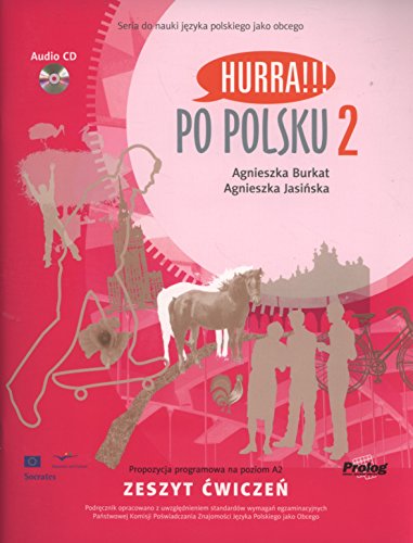 Hurra!!! Po Polsku Hurra!!! Po Polsku: Student's Workbook Student's Workbook: v. 2 v. 2 (English and Polish Edition)