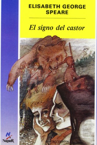 El signo del castor (The Sign of the Beaver) (Spanish Edition)