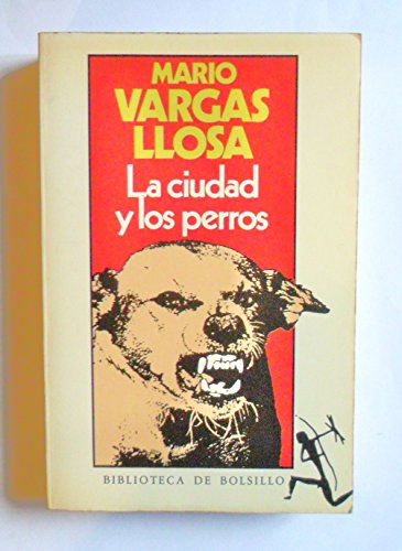 La ciudad y los perros/ The Time of the Hero (Spanish Edition)