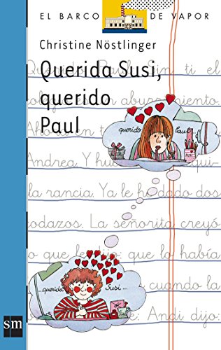 Querida Susi, querido Paul (El barco de vapor) (Spanish Edition)
