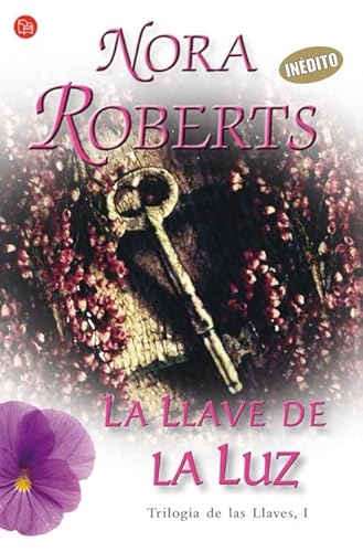 La llave de la luz / Key of Light (Trilogia De Las Llaves) (Spanish Edition)