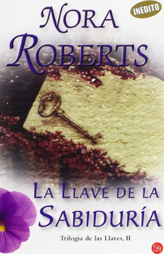 La llave de la sabidura / Key of Knowledge (Trilogia De Las Llaves) (Spanish Edition)
