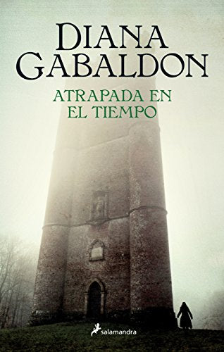 Atrapada en el tiempo / Dragonfly in Amber (Outlander) (Spanish Edition)