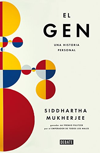 El gen/The Gene: An Intimate History: Una historia personal (Spanish Edition)