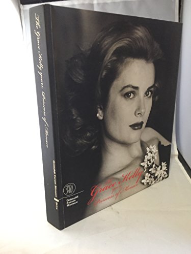 The Grace Kelly Years: Princess of Monaco