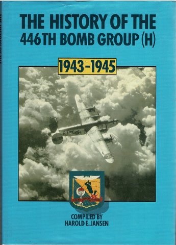 THE HISTORY OF THE 446TH BOMB GROUP 1943-1945