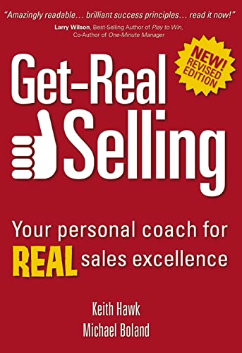 Get-Real Selling: Your Personal Coach for REAL Sales Excellence