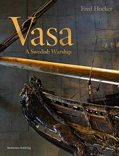 Vasa: A Swedish Warship