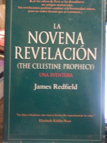 La Novena Revelacion (The Celestine Prophecy)