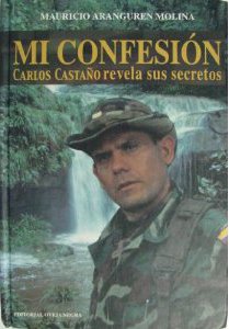 Mi Confesion: Carlos Castano Revela Sus Secretos
