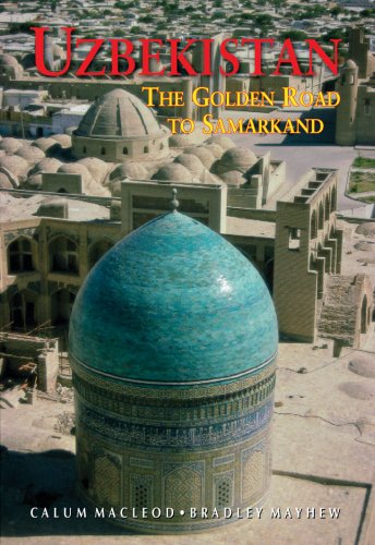 Uzbekistan: The Golden Road to Samarakand (Seventh Edition) (Odyssey Illustrated Guides)