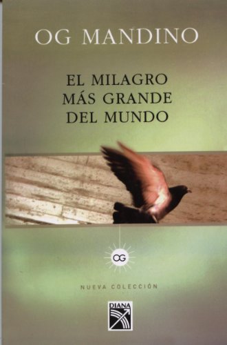 El milagro más grande del mundo