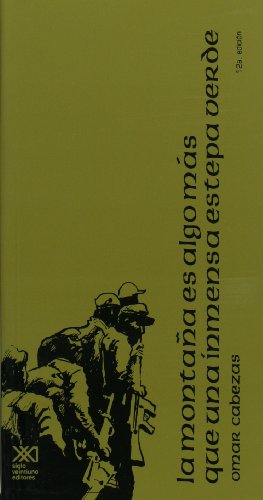 La montaña es algo más que una inmensa estepa verde (Spanish Edition)