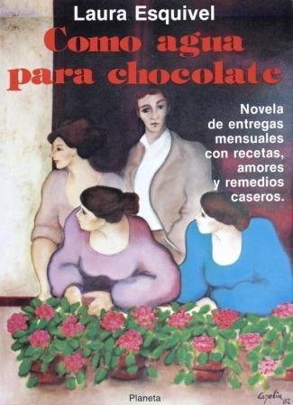 Como agua para chocolate (Coleccion Fabula) (Spanish Edition)