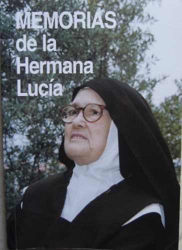Memorias de la Hemana Lucia Vol. 1