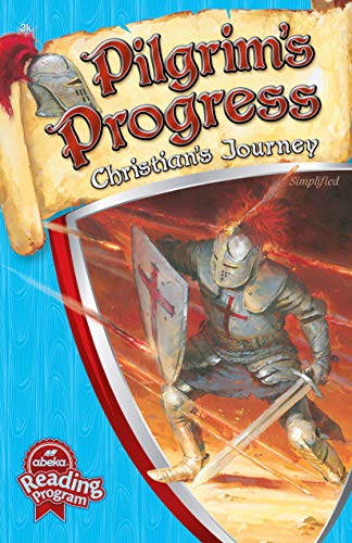 Pilgrim's Progress: Christian's Journey - Abeka 3rd Grade 3 Phonics Reading Program Student Reader